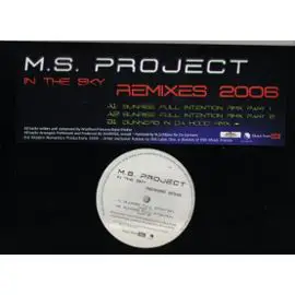 Ms Project - In The Sky Remixes 2006