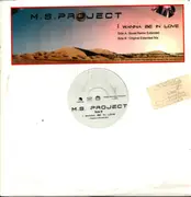 12inch Vinyl Single - Ms Project - I Wanna Be In Love