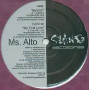 12'' - Ms. Alto - Sunrise / My First Love