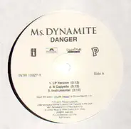 Ms. Dynamite - Danger