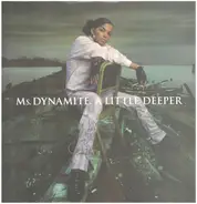 Ms. Dynamite - A Little Deeper