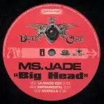 Ms. Jade - Big Head
