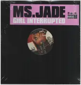 Ms. Jade - Girl Interrupted