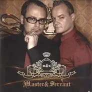 M&S, Master & Servant - Master & Servant