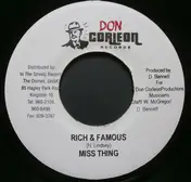 Ms. Thing - Rich & Famous / Tell Mi