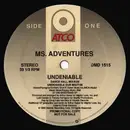 12'' - Ms. Adventures - Undeniable