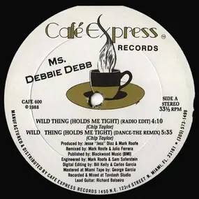 Debbie Deb - Wild Thing (Holds Me Tight)
