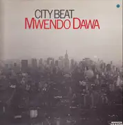 LP - Mwendo Dawa - City Beat