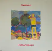 Mwendo Dawa - Human Walk