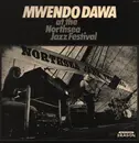 LP - Mwendo Dawa - At The Northsea Festival