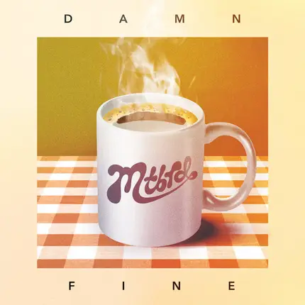 mtbrd - Damn Fine