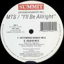 12'' - MTS - I'll Be Allright