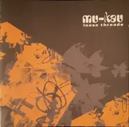Mu-Kau - Loose Threads