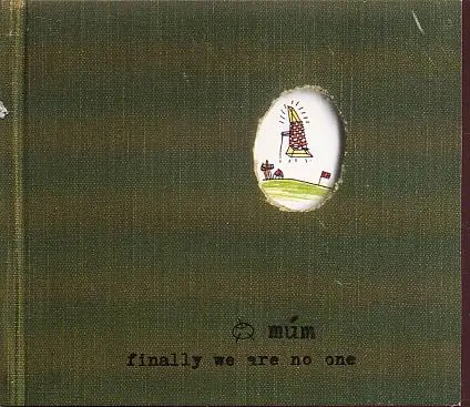 Mum - Finally We Are No One