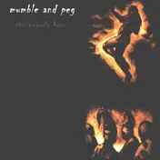 Mumble & Peg - This Ungodly Hour