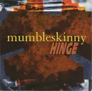 CD - Mumbleskinny - Hinge