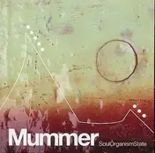 Mummer - Soulorganismstate