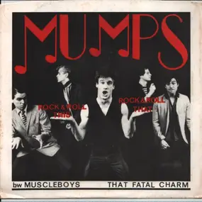 The Mumps - Rock & Roll This, Rock & Roll That