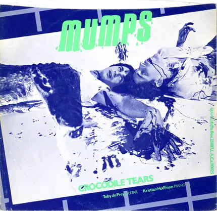 Mumps - Crocodile Tears