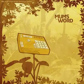 Mums the Word - Evolution EP
