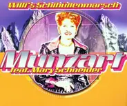 Munzart Feat.Mary Schneider - Willi's Schihttenmarsch