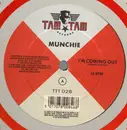 12inch Vinyl Single - Munchie - I'm Coming Out