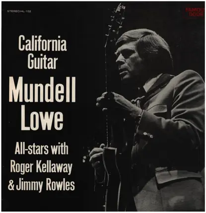 Mundell Lowe - California Guitar