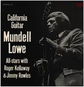 Mundell Lowe - California Guitar