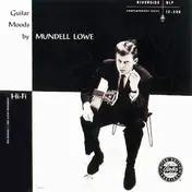 Mundell Lowe - Guitar Moods