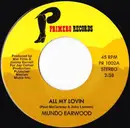 7inch Vinyl Single - Mundo Earwood - All My Lovin / Breaking Up Is Hard To Do