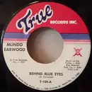 7inch Vinyl Single - Mundo Earwood - Behind Blue Eyes