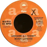 Mundo Earwood - Lonesome Is A Cowboy