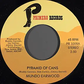 Mundo Earwood - Pyramid Of Cans