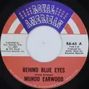 7inch Vinyl Single - Mundo Earwood - Behind Blue Eyes