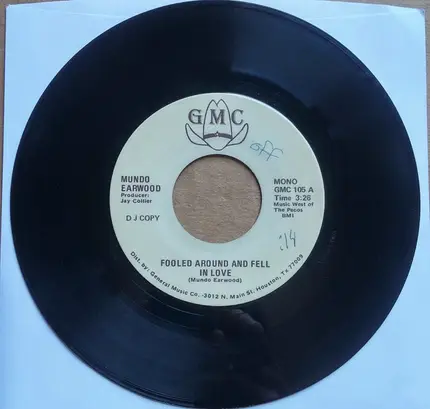 Mundo Earwood - Fooled Around And Fell In Love