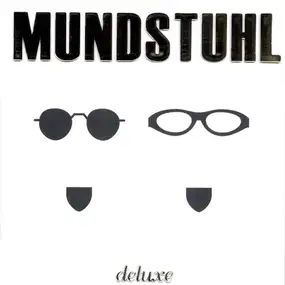 Mundstuhl - Deluxe