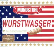Mundstuhl - Wurstwasser