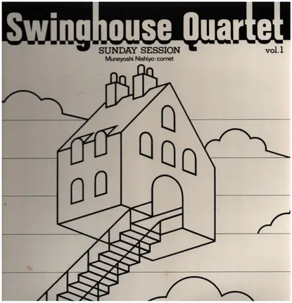 Muneyoshi Nishiyo and his Swing House Quartet - Sunday Session vol. 1