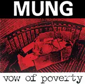Mung - Vow Of Poverty