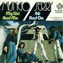 7'' - Mungo Jerry - My Girl And Me / 46 And On