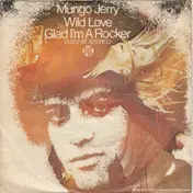 Mungo Jerry - Wild Love