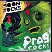 mungolian jet set - Moon Jocks N Prog Rocks