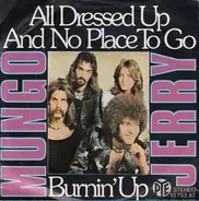 Mungo Jerry - All Dressed Up And No Place To Go