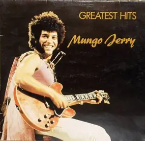 Mungo Jerry - Greatest Hits