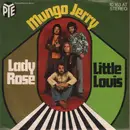 7inch Vinyl Single - Mungo Jerry - Lady Rose / Little Louis