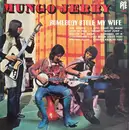 LP - Mungo Jerry - Somebody Stole My Wife