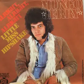 Mungo Jerry - Alright, Alright, Alright