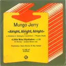 7inch Vinyl Single - Mungo Jerry - Alright, Alright, Alright
