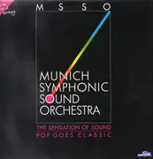 LP - Munich Symphonic Sound Orchestra - The Sensation Of Sound - Pop Goes Classic