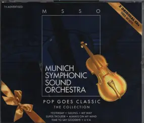 Munich Symphonic Sound Orchestra - Pop Goes Classic - The Collection